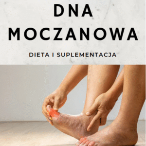 Dna moczanowa – naturalne podejście krok po kroku