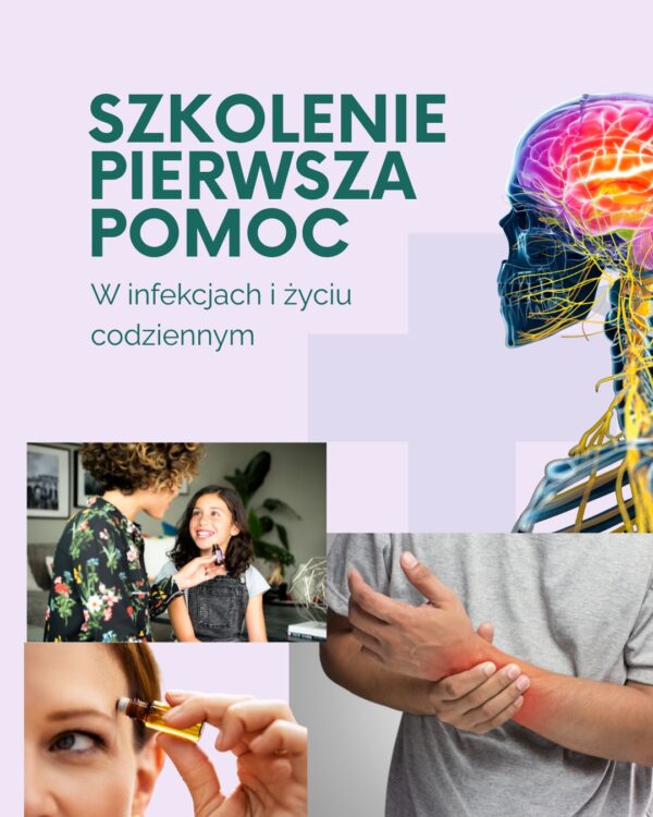 Szkolenie Pierwsza pomoc przy infekcjach i w życiu codziennym