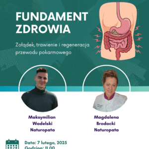 Fundament zdrowia: Żołądek, trawienie i regeneracja przewodu pokarmowego